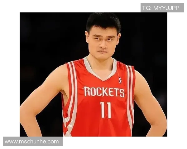 姚明在比赛中展现绝对实力成功击败亨特引发热议