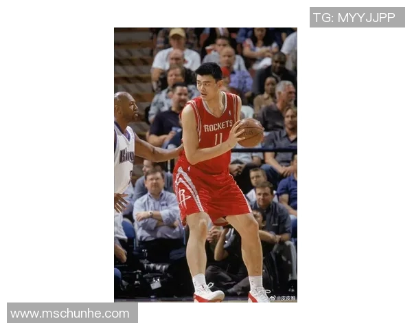 姚明中锋手感的传奇之路与篮球技巧的完美结合